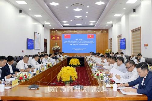 Hội nghị giao lưu, kết nối đầu tư giữa doanh nghiệp tỉnh Lai Châu (Việt Nam) và tỉnh Vân Nam (Trung Quốc)