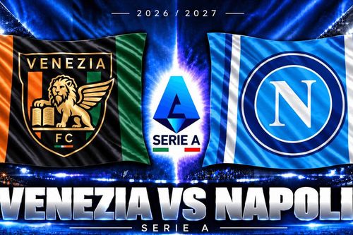 Lịch sử đối đầu Venezia vs Napoli: Từ cú sốc Serie B đến chuỗi trận bất bại của đội bóng miền Nam