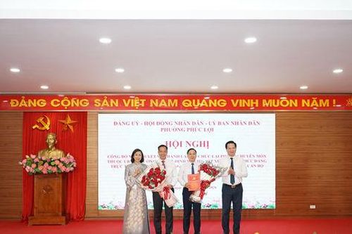 Phường Phúc Lợi tổ chức lại các phòng chuyên môn, kiện toàn tổ chức Đảng và cán bộ