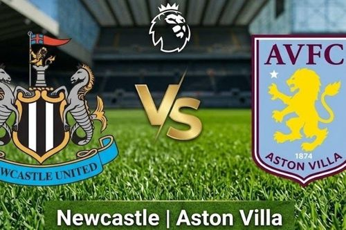 Nhận định, dự đoán trận đấu Newcastle vs Aston Villa: Đại chiến giữa hai kẻ khát điểm