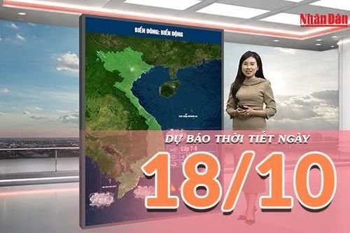 [Video] Dự báo thời tiết ngày 18/10/2026: Bắc Bộ có nắng, Nam Bộ mưa dông