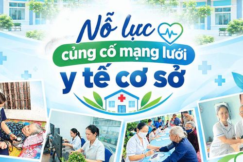 [eMagazine] - Nỗ lực củng cố mạng lưới y tế cơ sở