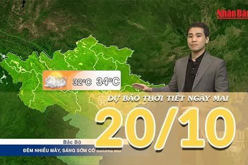 [Video] Dự báo thời tiết đêm nay và ngày mai 20/10/2026: Miền Bắc nắng ráo, miền Nam tiếp diễn mưa dông
