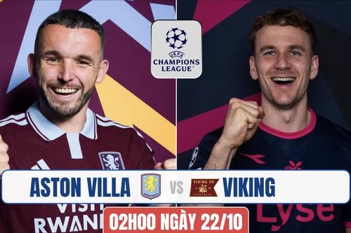 Nhận định Aston Villa vs Viking FK, 02h00 ngày 22/10: