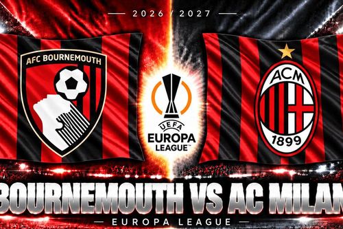 Lịch sử đối đầu Bournemouth vs AC Milan: Camarda chờ viết chương mới trước đại diện Ngoại hạng Anh