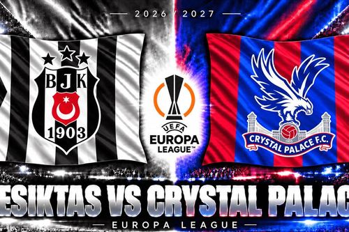 Lịch sử đối đầu Besiktas vs Crystal Palace: Kökçü chờ thử thách mới từ đại diện Ngoại hạng Anh