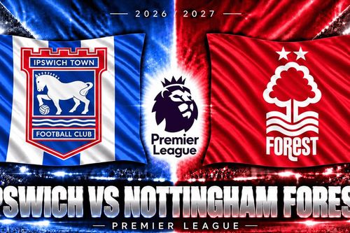 Lịch sử đối đầu Ipswich vs Nottingham Forest: Elanga từng gieo ác mộng tại Portman Road