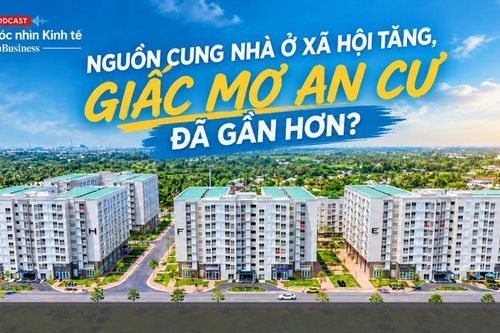 Nguồn cung nhà ở xã hội tăng, giấc mơ an cư đã gần hơn?