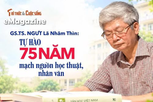 GS.TS. NGƯT Lã Nhâm Thìn: Tự hào 75 năm mạch nguồn học thuật, nhân văn