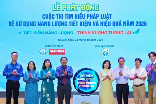 Bộ Công Thương phát động Cuộc thi 'Tìm hiểu pháp luật về sử dụng năng lượng tiết kiệm và hiệu quả' năm 2026