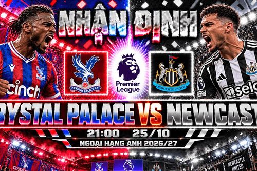 Nhận định bóng đá Crystal Palace vs Newcastle: Thảm bại 0-5, Đại bàng quyết lấy lại thể diện