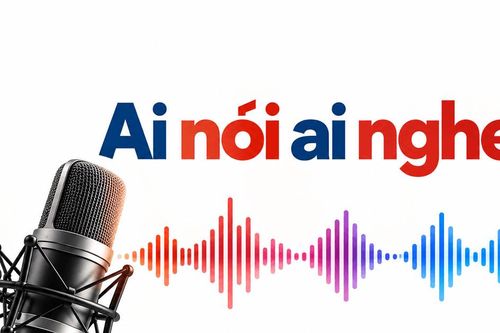 Ai nói ai nghe