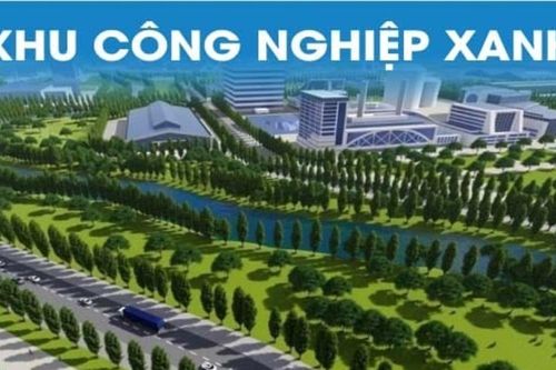 Không nên ưu đãi dự án chỉ vì mang tên khu công nghiệp xanh