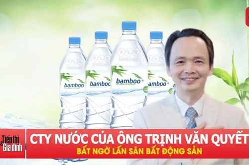 Công ty nước giải khát của ông Trịnh Văn Quyết bất ngờ lấn sân bất động sản