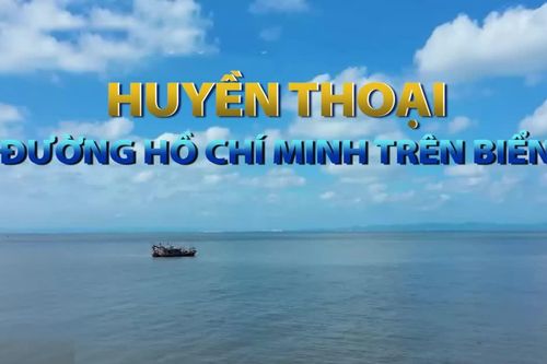 [Video] Huyền thoại đường Hồ Chí Minh trên biển