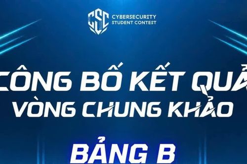 Công bố kết quả thi đấu trực tuyến Cuộc thi Sinh viên An ninh mạng 2026