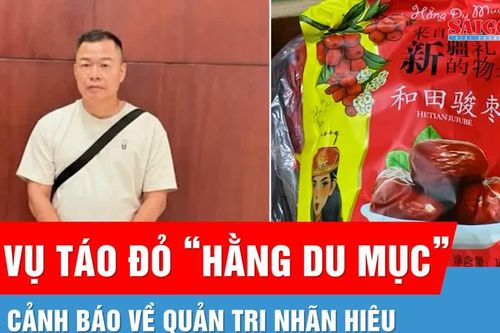 Từ vụ Táo đỏ 'Hằng Du Mục' và bài học đắt giá về bảo hộ thương hiệu