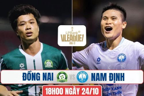 Nhận định Đồng Nai vs Nam Định, 18h00 ngày 24/10: Chủ nhà lâm nguy