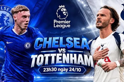 Nhận định Chelsea vs Tottenham, 23h30 ngày 24/10: Những tâm trạng trái ngược