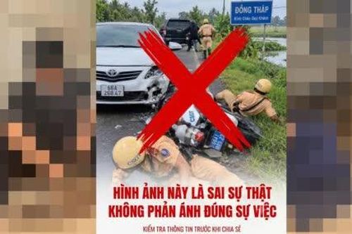 Thông tin Cảnh sát giao thông truy đuổi người vi phạm gây va chạm là không đúng sự thật