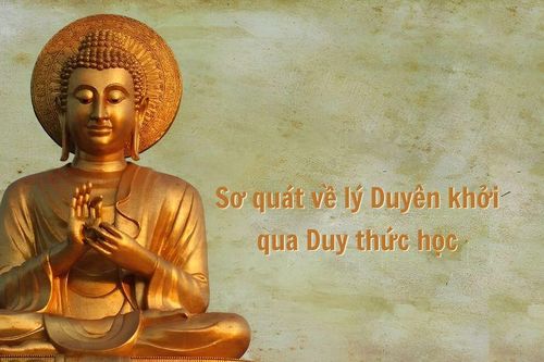 Sơ quát về lý Duyên khởi qua Duy thức học
