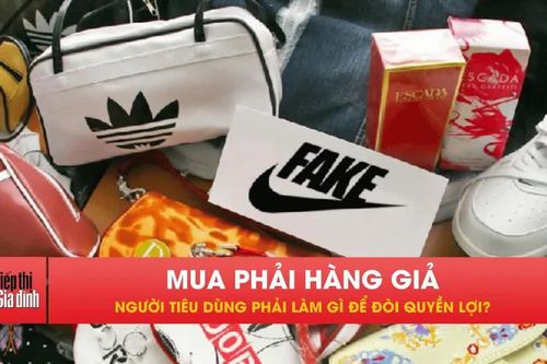 Mua phải hàng giả, đòi lại tiền và bồi thường thế nào?