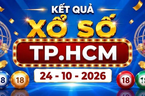 XSHCM 24/10 - Kết quả xổ số Hồ Chí Minh ngày 24 tháng 10
