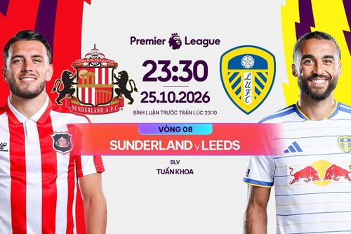 Nhận định trận đấu Sunderland vs Leeds, 23h30 ngày 25.10: Vùng vẫy nơi đáy bảng