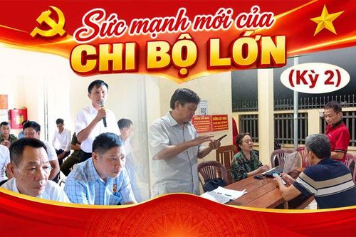 Sức mạnh mới của chi bộ lớn (kỳ 2): Việc của dân, nghị quyết của chi bộ