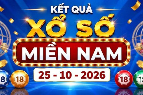 XSMN 25/10 - Kết quả xổ số miền Nam ngày 25 tháng 10