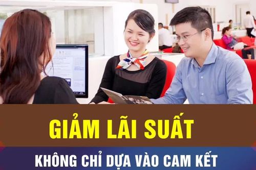 Giảm lãi suất không chỉ dựa vào cam kết