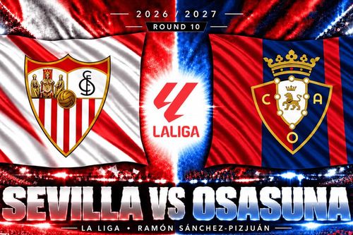 Lịch sử 115 trận đối đầu Sevilla vs Osasuna: Từ cuộc lội ngược dòng năm 2007 đến bàn thắng phút 99