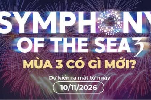 Đại tiệc Symphony of the Sea trở lại với quy mô lớn chưa từng có