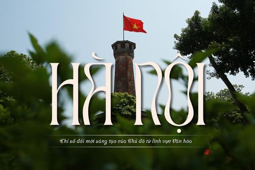 Chỉ số đổi mới sáng tạo của Thủ đô từ lĩnh vực Văn hóa - Bài 1: Đổi mới nhìn từ 'Thành phố sáng tạo của UNESCO'