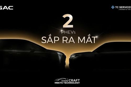 GAC Việt Nam sắp ra mắt hai mẫu xe PHEV mới