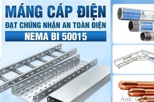 Cát Vạn Lợi cung ứng máng cáp điện chuẩn UL Listed - NEMA BI 50015