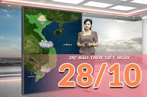 [Video] Dự báo thời tiết ngày 28/10/2026: Trung Bộ tiếp tục mưa lớn, Bắc Bộ trời nắng