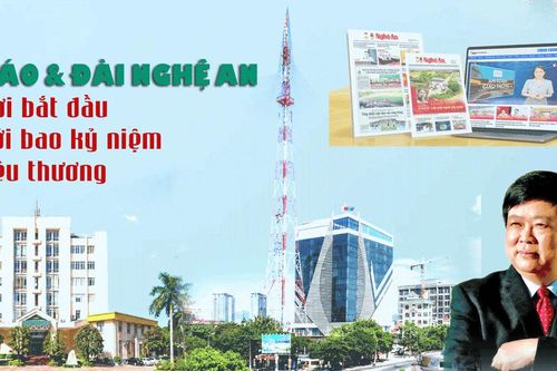 Báo & Đài Nghệ An: Nơi bắt đầu với bao kỷ niệm yêu thương