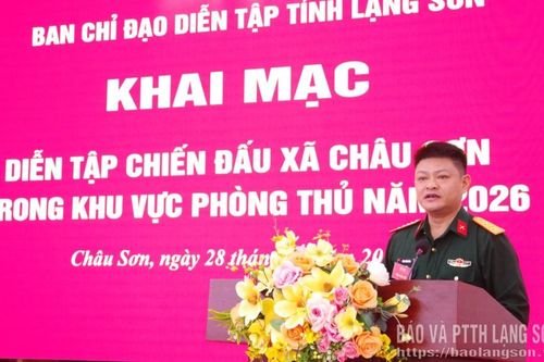 Khai mạc diễn tập chiến đấu xã Châu Sơn trong khu vực phòng thủ năm 2026