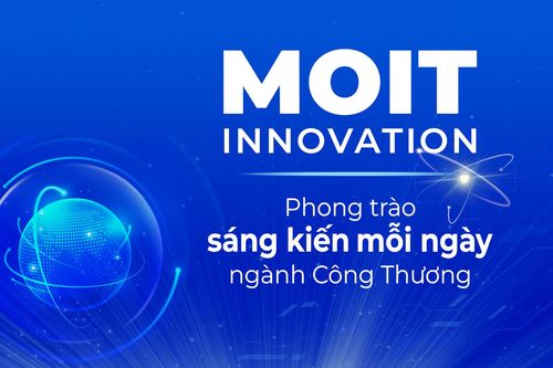 Phong trào thi đua “sáng kiến mỗi ngày” và Cuộc thi nhóm giải pháp đổi mới sáng tạo - chuyển đổi số được tổ chức trong ngành Công Thương