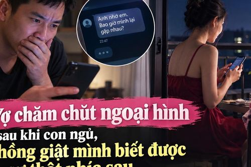 Vợ chăm chút ngoại hình sau khi con ngủ, chồng giật mình biết được sự thật phía sau