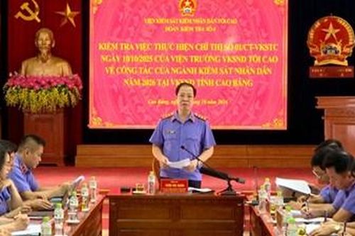 Đoàn kiểm tra số 4 VKSND tối cao làm việc tại VKSND tỉnh Cao Bằng
