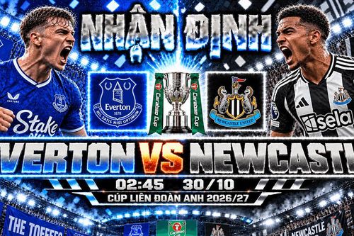 Nhận định bóng đá Everton vs Newcastle: David Moyes tìm lời giải cho hàng công
