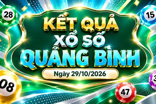 XSQB 29/10 - Kết quả xổ số Quảng Bình hôm nay 29/10/2026