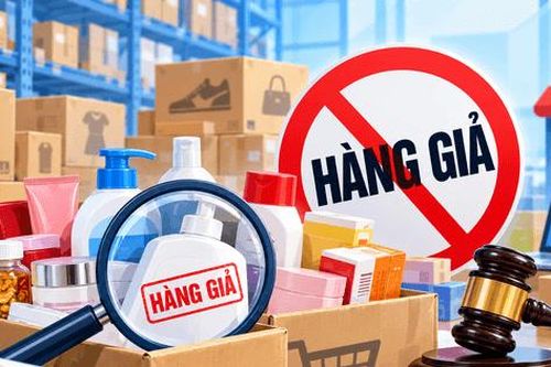 Xử lý nghiêm hành vi sản xuất, kinh doanh hàng giả, hàng nhái