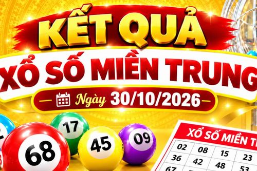 Kết quả xổ số miền Trung hôm nay ngày 30/10/2026