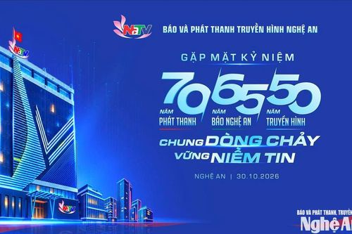 Gặp mặt kỷ niệm 70 năm Phát thanh, 65 năm Báo Nghệ An và 50 năm Truyền hình: Chung dòng chảy, vững niềm tin