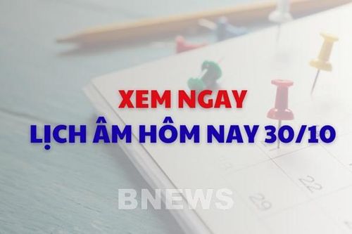 Xem ngay lịch âm dương hôm nay 30/10