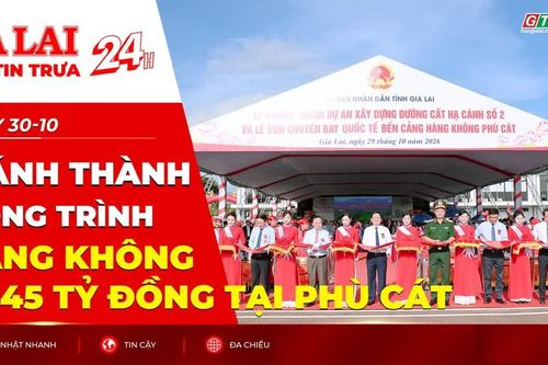 Điểm tin trưa: Khánh thành công trình hàng không 3.245 tỷ đồng tại Phù Cát