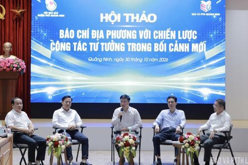 Hội thảo “Báo chí địa phương với chiến lược công tác tư tưởng trong bối cảnh mới”